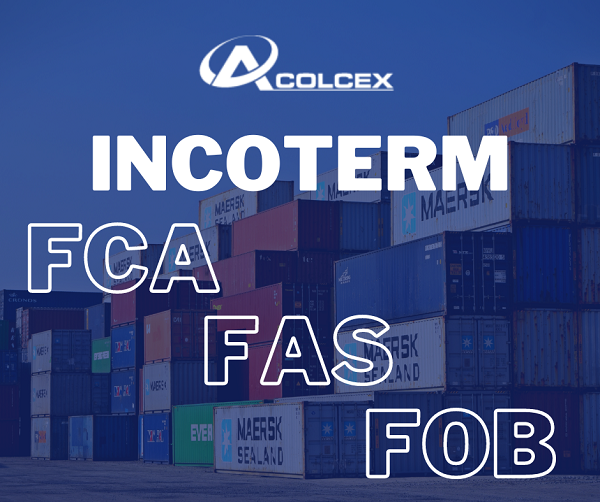 INCOTERMS  -  FCA - FAS - FOB 